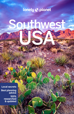 Lonely Planet Southwest USA - Lonely Planet, and Balfour, Amy C, and Balsam, Joel