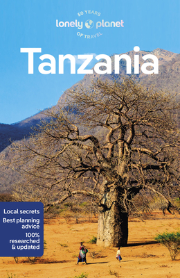 Lonely Planet Tanzania - Lonely Planet, and Ham, Anthony