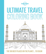 Lonely Planet Ultimate Travel Coloring Book 1