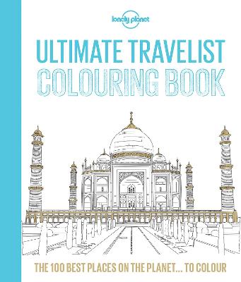 Lonely Planet Ultimate Travelist Colouring Book - Lonely Planet, and Abol, Iris, and Celas, Carolina