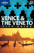 Lonely Planet Venice & the Veneto City Guide