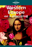 Lonely Planet Western Europe on a Shoestring - Fallon, Steve