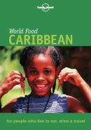 Lonely Planet World Food Caribbean