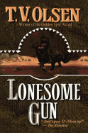 Lonesome Gun - Olsen, T V