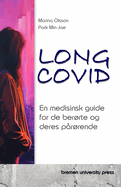 Long COVID: En medisinsk guide for de berrte og deres prrende
