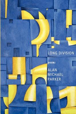 Long Division - Parker, Alan Michael