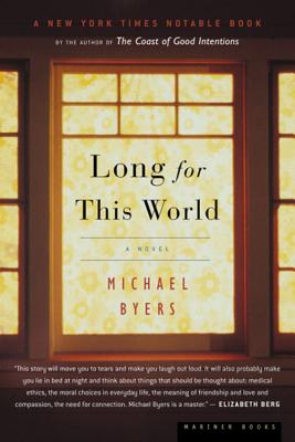 Long for This World - Byers, Michael