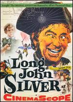 Long John Silver - Byron Haskin