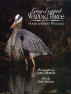 Long-Legged Wading Birds - Niemeyer, Lucian, Mr., and Riegner, Mark