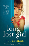 Long Lost Girl: A heartbreaking page-turner full of secrets