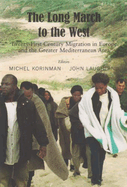 Long March to the West, the CB: Tweny-First Century Migration in Europe and the Greater Mediterranean Area