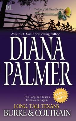 Long, Tall Texans Burke & Coltrain: An Anthology - Palmer, Diana