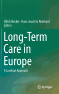 Long-Term Care in Europe: A Juridical Approach