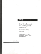 Long-Term Economic and Military Trends, 1994-2015: The United States and Asia