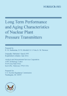 Long Term Performance & Aging Characteristics of Nuclear Plant Pressure Transmitters