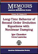 Long-Time Behavior of Second Order Evolution Equations with Nonlinear Damping - Chueshov, Igor
