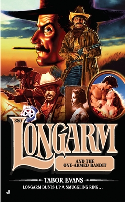 Longarm and the One-Armed Bandit - Evans, Tabor