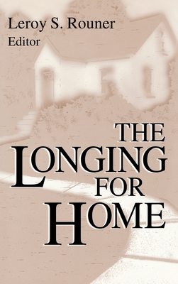 Longing For Home - Rouner, Leroy S (Editor)