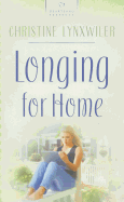 Longing for Home - Lynxwiler, Christine