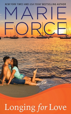 Longing for Love: Gansett Island Series, Book 7 - Force, Marie