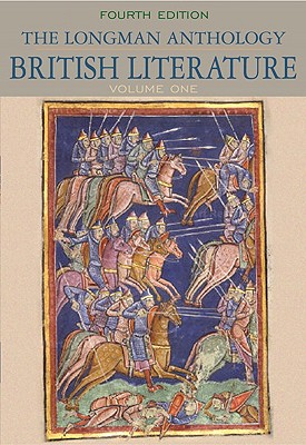 Longman Anthology of British Literature, The, Volume 1 - Damrosch, David, and Dettmar, Kevin, and Baswell, Christopher, Professor