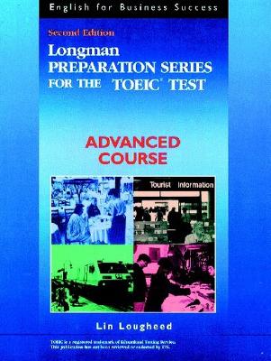 Longman Preparation Series for the TOEIC Test, Advanced Course - Lougheed, Lin