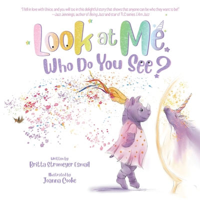 Look at Me. Who Do You See? - Stromeyer Esmail, Britta