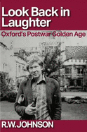 Look Back in Laughter: Oxford's Postwar Golden Age