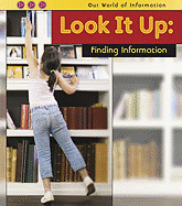 Look It Up: Finding Information