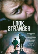 Look, Stranger - Arielle Javitch