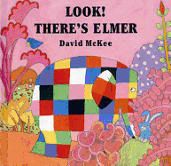 Look! There's Elmer - McKee, David