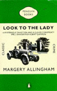 Look to the Lady - Allingham, Margery