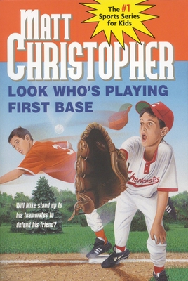 Look Who's Playing First Base - Christopher, Matt