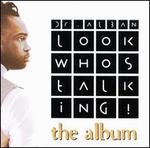 Look Who's Talking: The Album