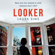 Looker: 'A slim novel that has maximum drama'