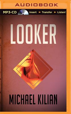 Looker - Kilian, Michael