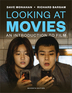 Looking at Movies: An Introduction to Film