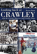 Looking Back at Crawley