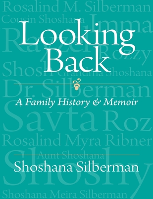 Looking Back (Color) - Silberman, Shoshana