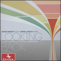 Looking Back: The Flute Music of Joseph Schwantner - Daniel Pesca (piano); Ji Hye Jung (percussion); Lee Vinson (percussion); Sarah Frisof (flute)