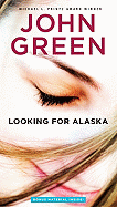 Looking for Alaska - Green, John