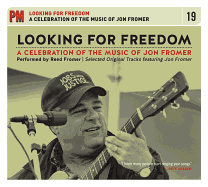 Looking for Freedom: A Celebration of the Music of Jon Fromer