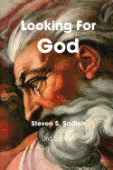 Looking for God: A Seeker's Guide to Religious and Spiritual Groups of the World