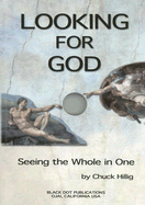Looking for God: Seeing the Whole in One