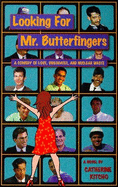 Looking for Mr. Butterfingers: A Comedy of Love, Videodates and Nuclear Waste