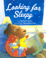Looking for Sleepy - Boelts, Maribeth, and McClure, Wendy (Editor)