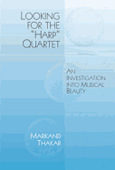 Looking for the "Harp" Quartet: An Investigation Into Musical Beauty