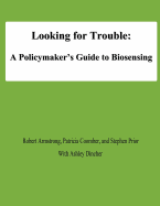 Looking for Trouble: A Policymaker's Guide to Biosensing