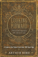 Looking Forward: A Dream of the United States of the Americas in 1999
