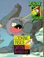 Looking Inside Cartoon Animation - Schultz, Ron